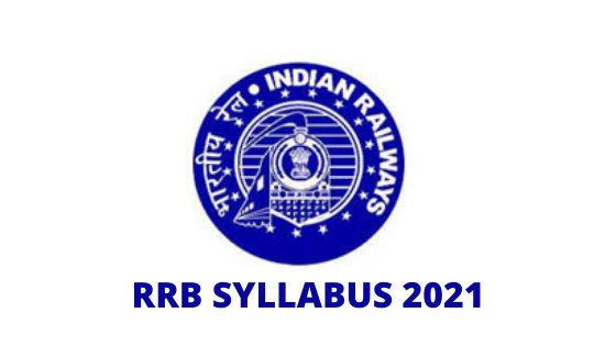 RRB SYLLABUS 2021
