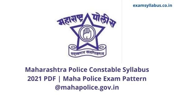 Maharashtra Police Constable Syllabus 2021
